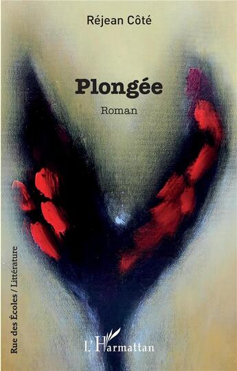 Couverture du livre « Plongée » de Rejean Cote aux éditions L'harmattan