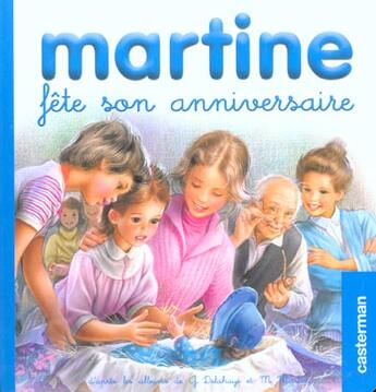 Couverture du livre « Mes premiers Martine Tome 4 » de Delahaye Gilbert aux éditions Casterman