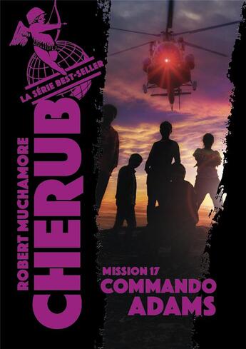 Couverture du livre « Cherub Tome 17 : commando Adams » de Robert Muchamore aux éditions Casterman