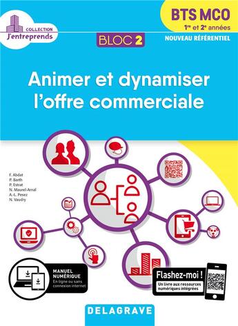 Couverture du livre « Bloc 2 ; animation et dynamisation de l'offre commerciale ; BTS MCO ; 1re et 2e années ; pochette élève » de  aux éditions Delagrave