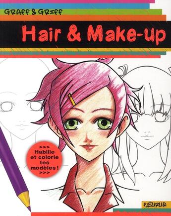 Couverture du livre « Hair & make-up » de Mai Kyosei aux éditions Fleurus