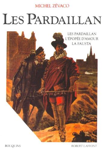 Couverture du livre « Les pardaillan - tome 1 - ne - vol01 » de Michel Zevaco aux éditions Bouquins