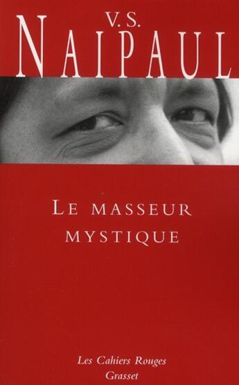 Couverture du livre « Le masseur mystique » de Vidiadhar Surajprasad Naipaul aux éditions Grasset