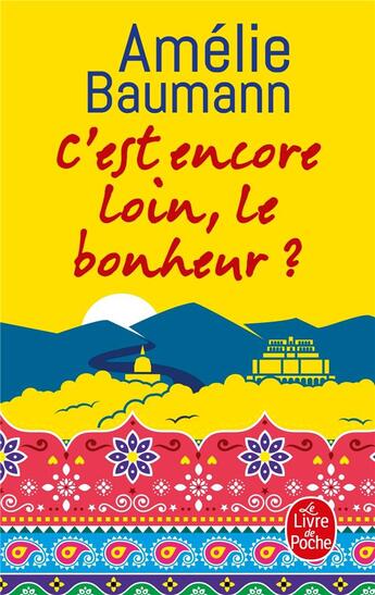 Couverture du livre « C'est encore loin, le bonheur ? » de Amelie Baumann aux éditions Le Livre De Poche