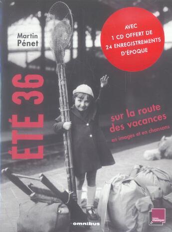 Couverture du livre « Été 36 ; sur la route des vacances en images et en chansons » de  aux éditions Omnibus