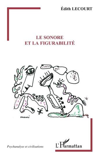 Couverture du livre « Le sonore et la figurabilite » de Edith Lecourt aux éditions L'harmattan