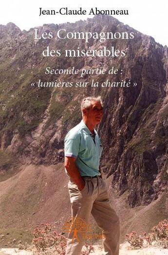 Couverture du livre « Les compagnons des misérables » de Jean-Claude Abonneau aux éditions Edilivre