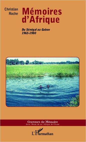 Couverture du livre « Mémoires d'Afrique » de Christian Roche aux éditions L'harmattan