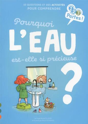 Couverture du livre « Pourquoi l'eau est-elle si précieuse ? » de Maud Riemann et Anne Olliver aux éditions Gulf Stream