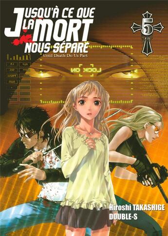 Couverture du livre « Jusqu'à ce que la mort nous sépare Tome 5 » de Hiroshi Takashige et Double-S aux éditions Ki-oon