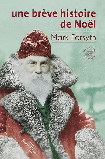 Couverture du livre « Noël, une histoire de dingues » de Mark Forsyth aux éditions Editions Du Sonneur