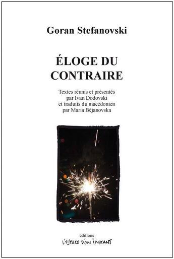 Couverture du livre « Éloge du contraire » de Coran Stefanovski aux éditions Espace D'un Instant