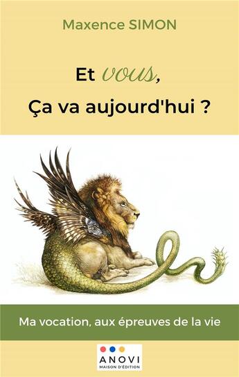 Couverture du livre « Et vous, comment ça va aujourd'hui ? » de Simon Maxence aux éditions Anovi