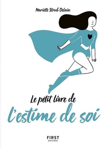 Couverture du livre « L'estime de soi » de Mariette Strub-Delain aux éditions First