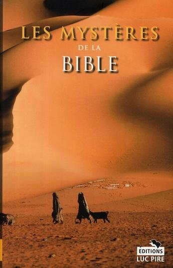 Couverture du livre « Les mystères de la Bible » de Steven Borgerhoff et Kristof Lamberigts aux éditions Luc Pire