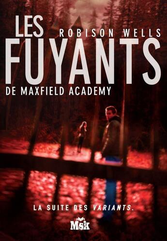 Couverture du livre « Les fuyants de Maxfield academy » de Robinson Wells aux éditions Editions Du Masque