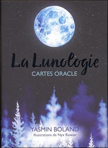 Couverture du livre « La lunologie ; cartes oracle » de Yasmin Boland et Rowan Nyx aux éditions Courrier Du Livre