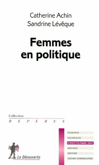 Couverture du livre « Femmes en politique » de Achin/Leveque aux éditions La Decouverte