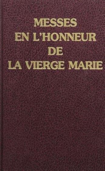 Couverture du livre « Messe en l'honneur de la vierge Marie » de  aux éditions Mame