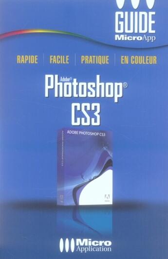 Couverture du livre « Adobe photoshop cs3 » de Nicolas Bourdier-Ducloy aux éditions Micro Application