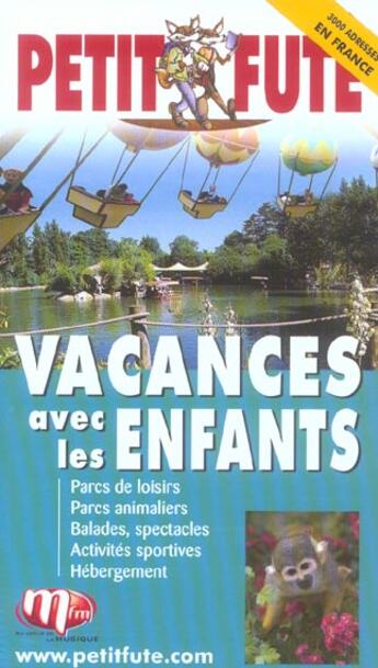 Couverture du livre « VACANCES AVEC LES ENFANTS (édition 2005) » de  aux éditions Le Petit Fute