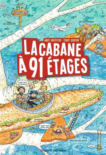 Couverture du livre « La cabane à 13 étages Tome 7 : la cabane à 91 étages » de Andy Griffiths et Terry Denton aux éditions Bayard Jeunesse