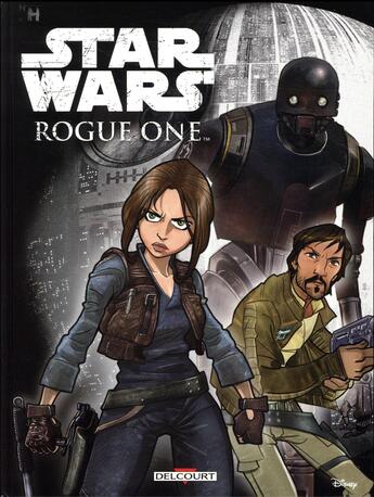 Couverture du livre « Star Wars ; rogue one » de  aux éditions Delcourt