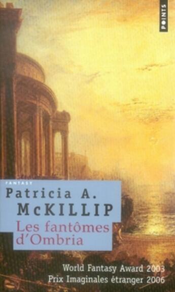 Couverture du livre « Les fantômes d'ombria » de Mckillip Patricia aux éditions Points