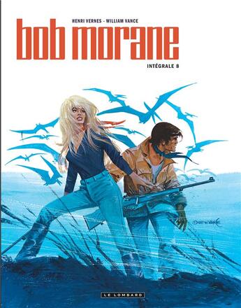 Couverture du livre « Bob Morane : Intégrale vol.8 » de Vernes Henri aux éditions Lombard