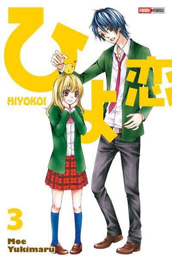 Couverture du livre « Hiyokoi Tome 3 » de Moe Yukimaru aux éditions Panini