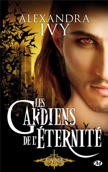 Couverture du livre « Les gardiens de l'éternité Tome 7 : Tane » de Alexandra Ivy aux éditions Milady