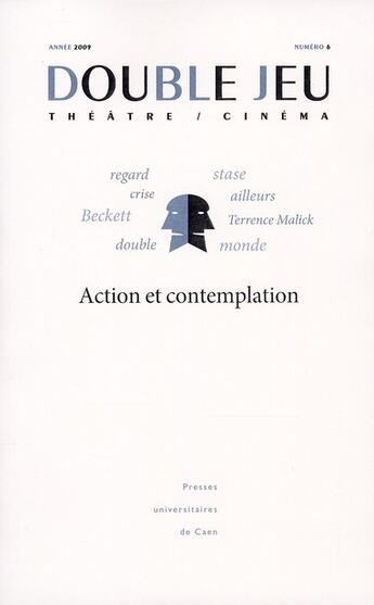 Couverture du livre « Double jeu ; action et contemplation » de Vasse Coute Pascal aux éditions Pu De Caen