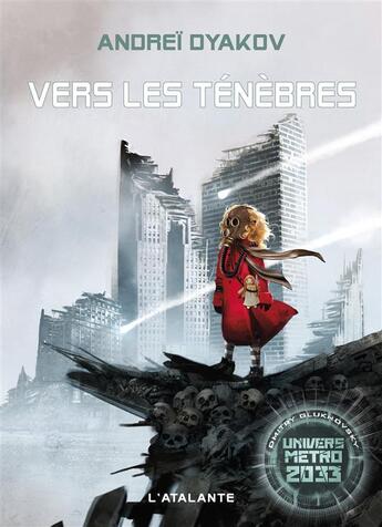 Couverture du livre « Vers les ténèbres » de Andrei Dyakov aux éditions L'atalante