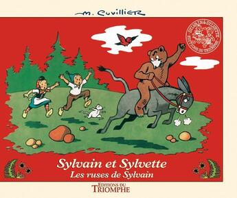 Couverture du livre « Sylvain et Sylvette Tome 5 : les ruses de Sylvain » de Maurice Cuvillier aux éditions Triomphe