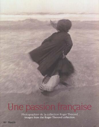 Couverture du livre « Une Passion FranÇaise » de Roger Therond aux éditions Filipacchi