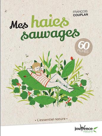 Couverture du livre « Mes haies sauvages » de Francois Couplan aux éditions Jouvence