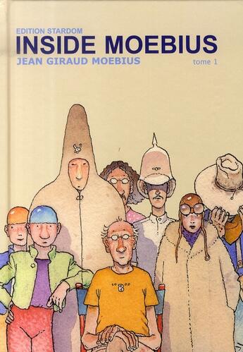 Couverture du livre « Inside Moebius t.1 » de Jean Giraud-Moebius aux éditions Stardom