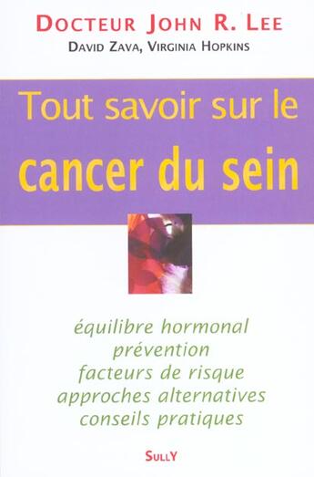 Couverture du livre « Tout savoir sur le cancer du sein » de Jee J. aux éditions Sully