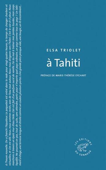 Couverture du livre « À Tahiti » de Elsa Triolet aux éditions Editions Du Sonneur