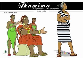 Couverture du livre « Thamima la capricieuse ; Thamima the capricious » de Michelle Tanon-Lora aux éditions Cercle Media