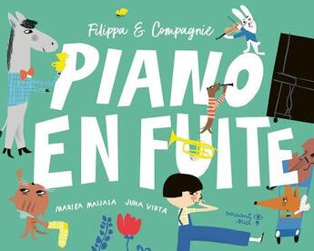 Couverture du livre « Piano en fuite » de Marika Maijala et Juha Virta aux éditions Versant Sud