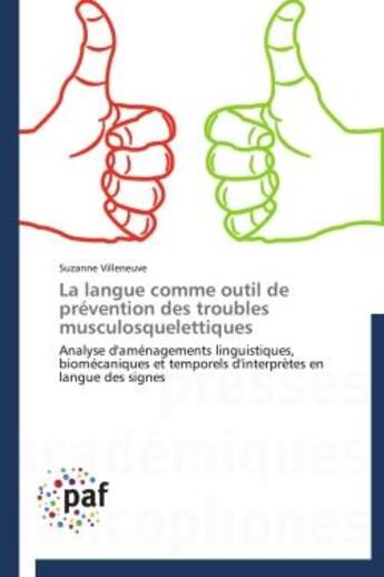 Couverture du livre « La langue comme outil de prévention des troubles musculosquelettiques » de Suzanne Villeneuve aux éditions Presses Academiques Francophones