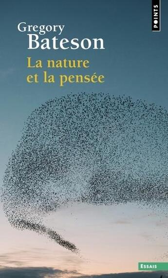 Couverture du livre « La nature et la pensée » de Gregory Bateson aux éditions Points