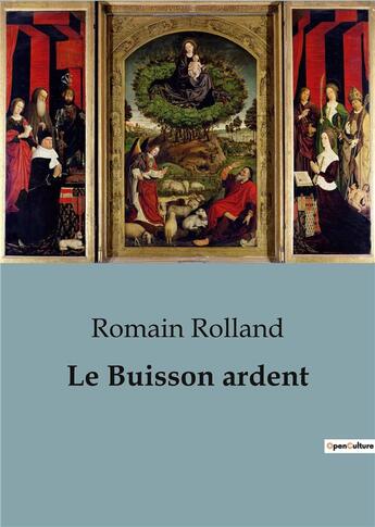 Couverture du livre « Le Buisson ardent » de Romain Rolland aux éditions Shs Editions