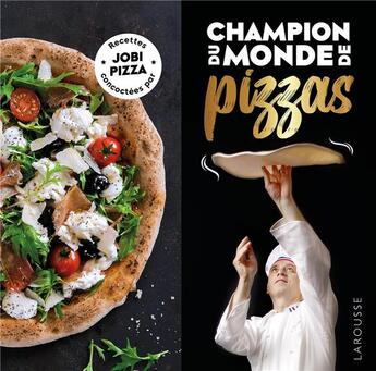 Couverture du livre « Champion du monde de pizzas » de Denis Job aux éditions Larousse