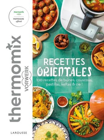 Couverture du livre « Recettes orientales avec Thermomix » de  aux éditions Larousse