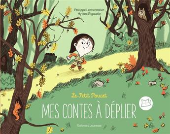 Couverture du livre « Mes contes à déplier ; le petit Poucet » de Philippe Lechermeier et Mylene Rigaudie aux éditions Gallimard-jeunesse