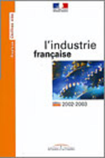 Couverture du livre « L'industrie francaise (édition 2002/2003) » de  aux éditions Documentation Francaise