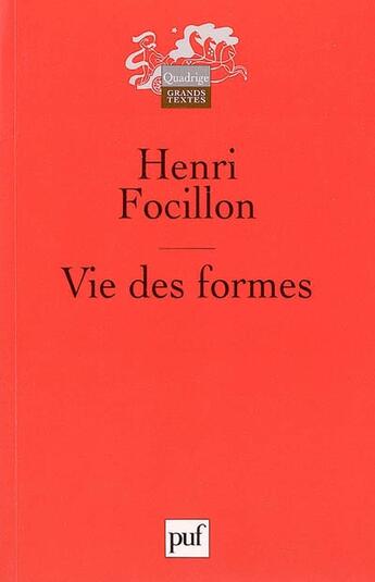 Couverture du livre « Vie des formes (8eme edition) » de Henri Focillon aux éditions Puf