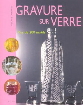 Couverture du livre « Gravure sur verre » de Violaine Lamerand aux éditions Mango